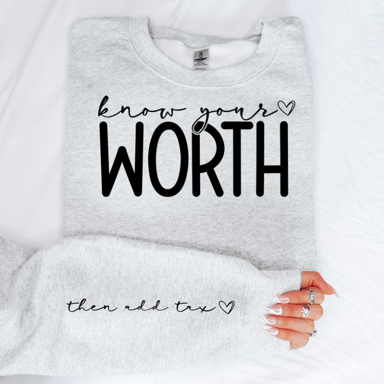 Know your worth - Sleeve